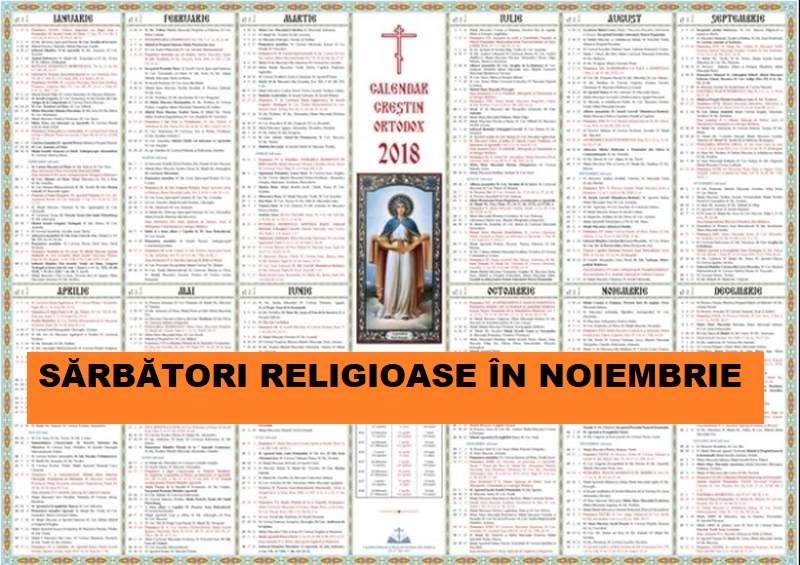 Calendar Ortodox Noiembrie 2018 Ce Mari Sărbători Sunt In Noiembrie calendar ortodox 2021 noiembrie