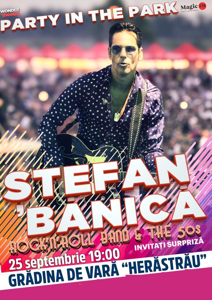 "Party In The Park" cu ȘTEFAN BĂNICĂ pe 25 septembrie la Grădina de Vară Herăstrău