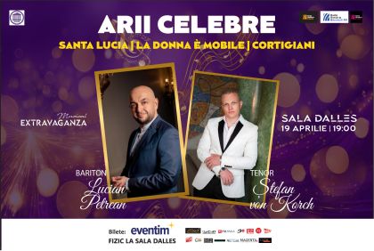 SANTA LUCIA – concert de arii celebre cu tenorul ŞTEFAN von KORCH şi baritonul LUCIAN PETREAN pe 19 aprilie, la Sala Dalles