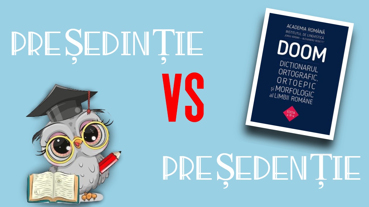 „Președenție” sau „președinție”? Cea mai frecventă greșeală pe care o