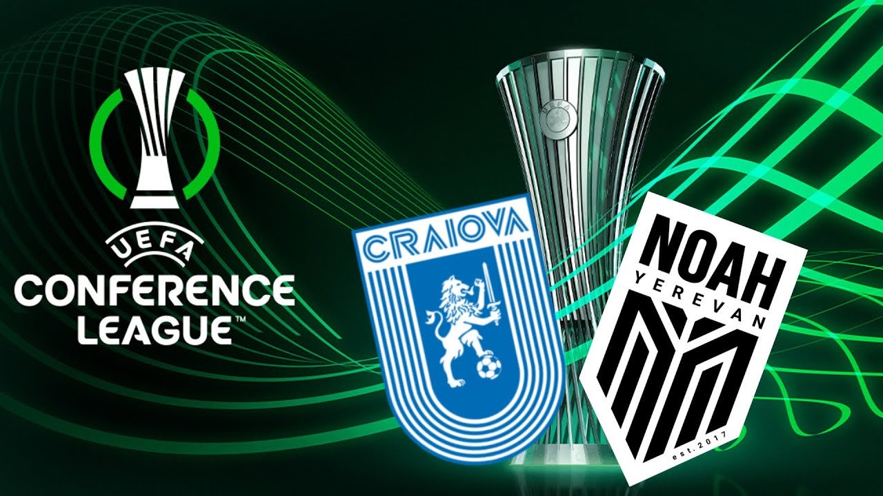 LIVE Universitatea Craiova – Noah VIDEO ONLINE (ora 22:00) în Conference League. Cine transmite meciul în direct la TV