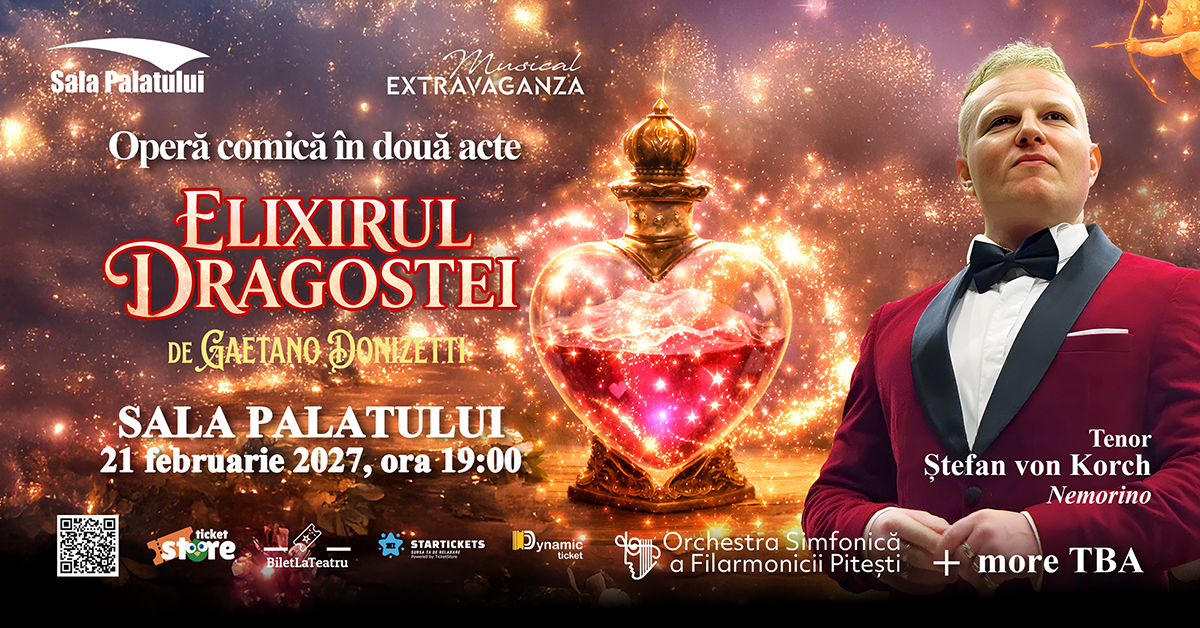 ELIXIRUL DRAGOSTEI – Operă Comică în premieră la Sala Palatului pe 21 februarie 2027